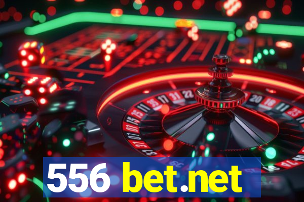 556 bet.net
